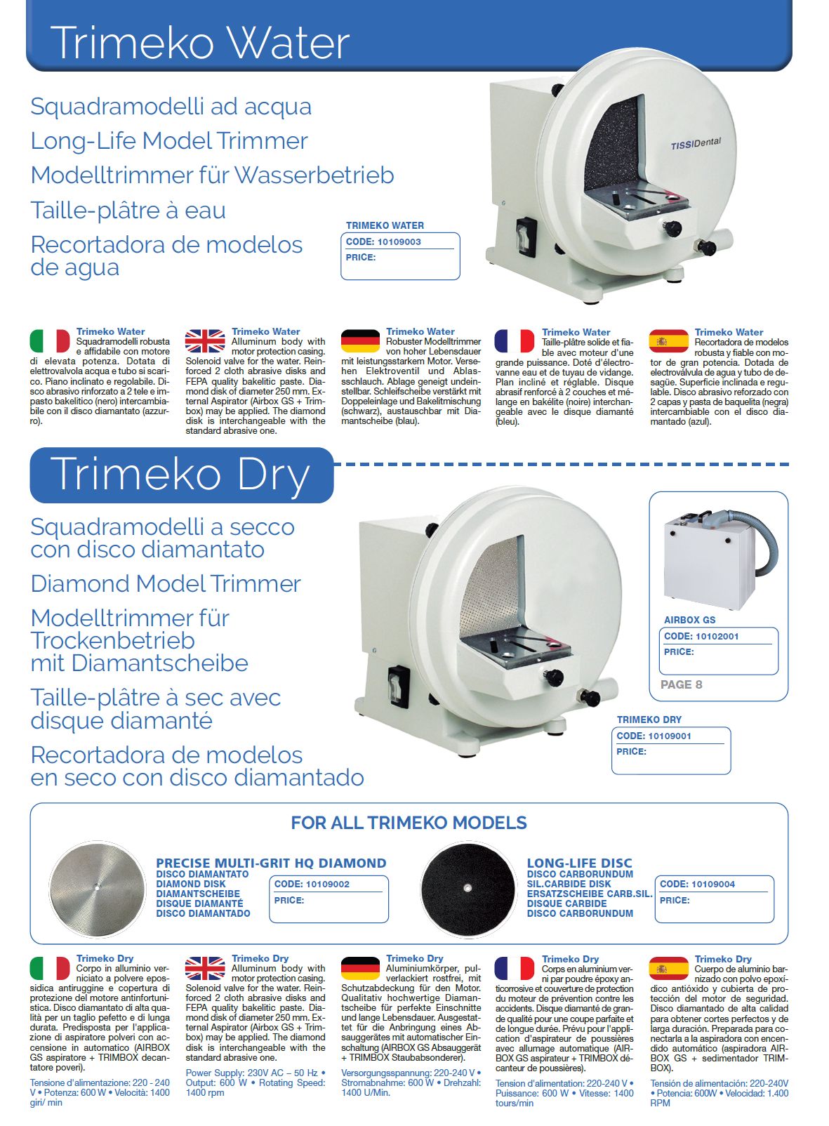 10109001 Trimeko Dry - Diamond Disk Dry Model Trimmer